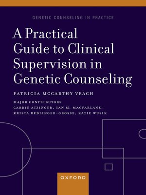 cover image of A Practical Guide to Clinical Supervision in Genetic Counseling